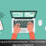 the blog pocketmemoriesnet.