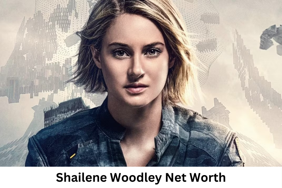 shailene woodley net worth