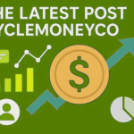 latest post cyclemoneyco