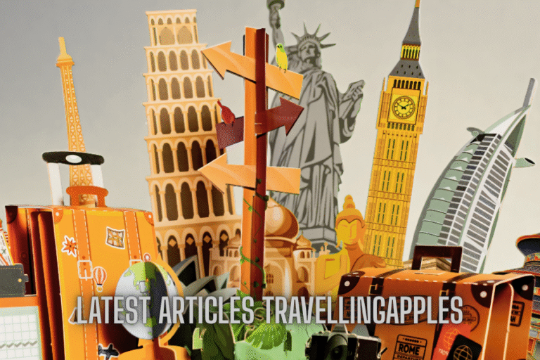 latest articles travellingapples