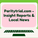 paritytrial.com - insight reports & local news